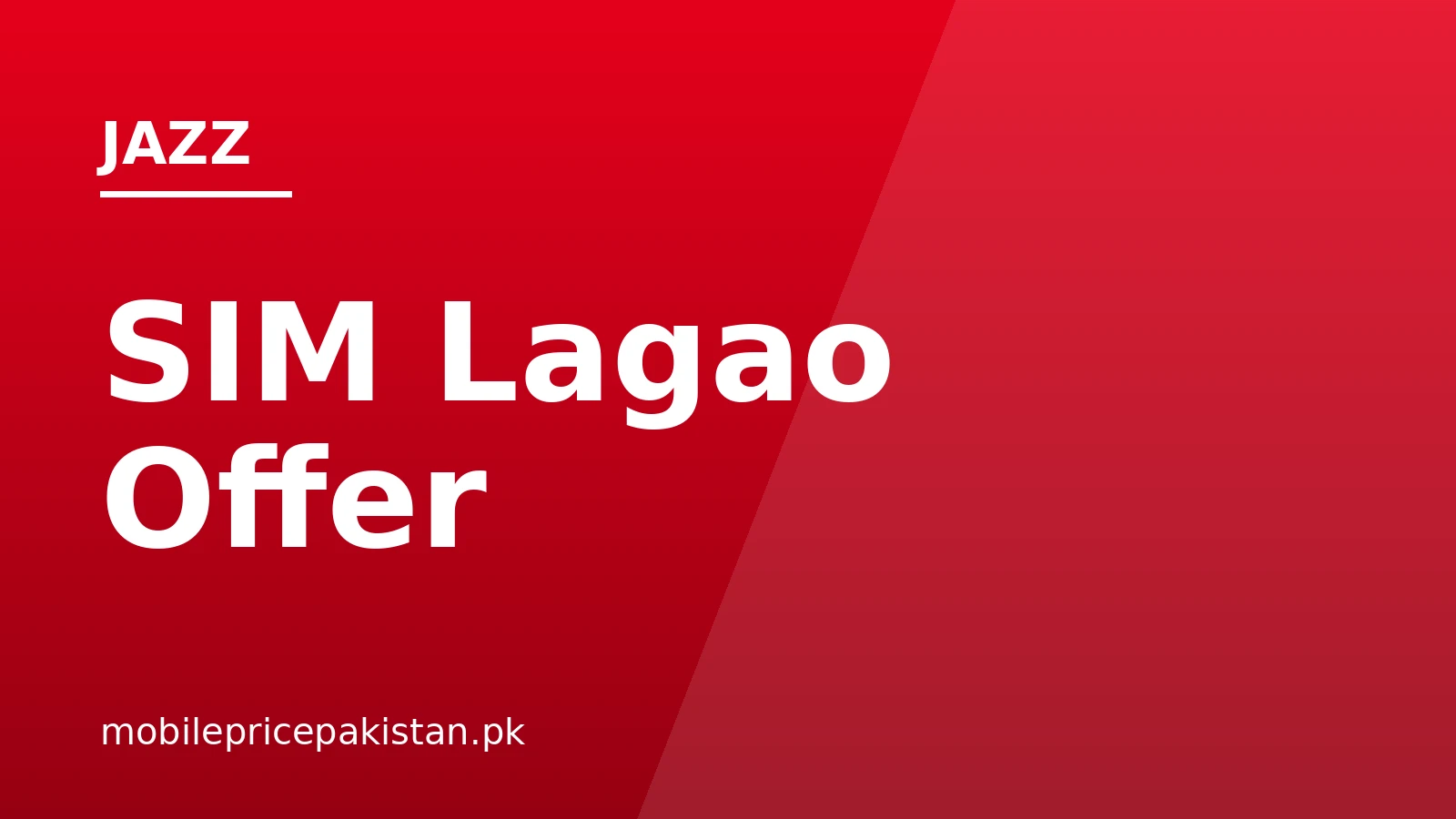 Jazz SIM Lagao Offer – Code, Price & Complete Details October 2026